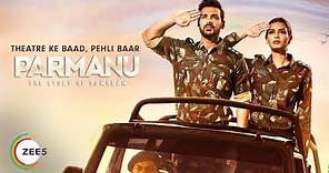 Parmanu Movie | Trailer 2 | John Abraham | Diana Penty | Boman Irani | Stream Now on ZEE5 |