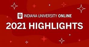 IU Online 2021 Highlights