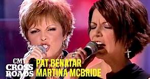 Pat Benatar & Martina McBride Perform 'Heartbreaker' | CMT Crossroads