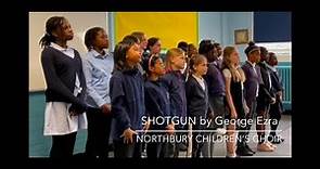 Northbury Primary School's 2020/21 Choir - 'Shotgun' (George Ezra)