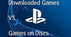 Are Downloaded games worth buying over discs? (PS4, PlayStation Network)