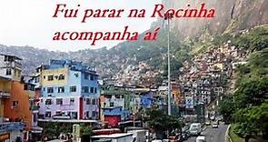 Conheça a Rocinha uma das maior favelas do mundo
