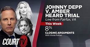 LIVE: Amber Heard Day 2 Highlights - Johnny Depp Trial | Closing Arguments w/ Vinnie Politan