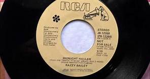 Midnight Hauler , Razzy Bailey , 1981