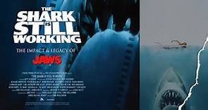 The Shark Is Still Working | JAWS Documentary | The Making of JAWS