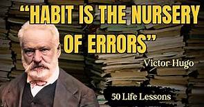 Victor Hugo Quotes: 50 Timeless Quotes from a Literary Giant