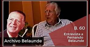 B60 Entrevista a Fernando Belaunde Terry