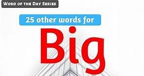 #16 | Big Synonyms | Big Meanings | Other Meanings of Big | Big Word Meanings with images