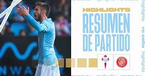 RC Celta vs Girona FC (0-1) | Resumen y gol | Highlights LALIGA EA SPORTS