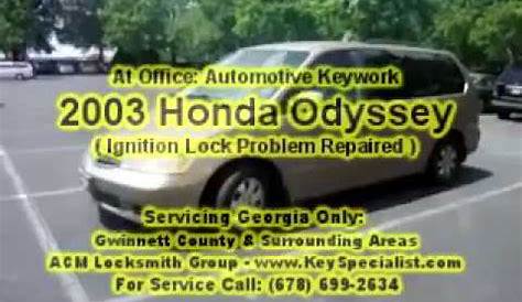 2003 Honda Odyssey - Ignition Lock Problem Repaired! - YouTube