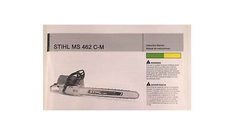 Stihl MS462 C-M Chainsaw Instruction Owner's Manual | eBay