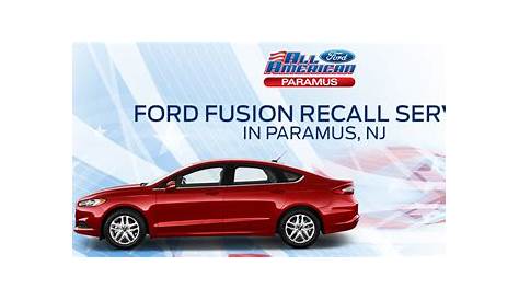 Ford Fusion Recall Information In Paramus, NJ