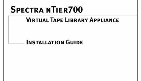 SPECTRA LOGIC SPECTRA NTIER700 INSTALLATION MANUAL Pdf Download