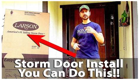 How To Install A Storm Door - Larson EasyHang - DIY (Very Easy)★ - YouTube