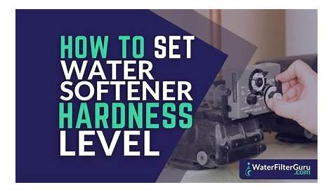 water softener hardness setting chart