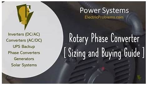 Rotary Phase Converter [Sizing and Buying Guide] - Electric Problems