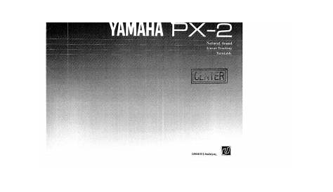 Yamaha PX-2 Owner's manual | Manualzz