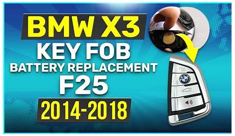 2014 - 2018 BMW X3 Key Battery Replacement F25 Fob Remote - YouTube