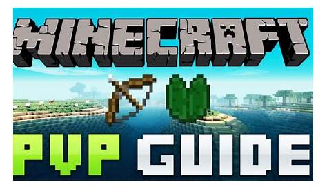 Minecraft Guide To PVP Minecraft Blog