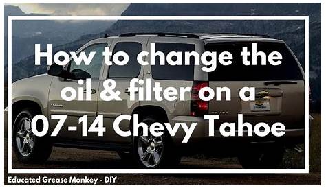 2010 chevy tahoe oil change - barrett-dubach