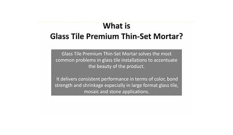 Glass Tile Thin-Set Mortar | PPT
