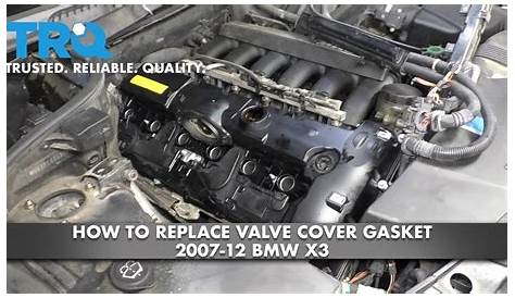 How to Replace Valve Cover Gasket 2007-12 BMW X3 | 1A Auto