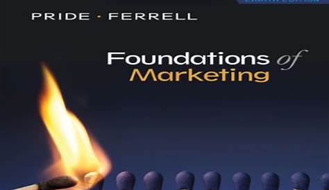 Foundations of Marketing 8th Edition PDF Book by William M. Pride, O. C