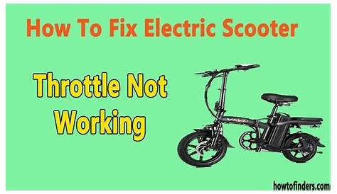 electric scooter throttle not working