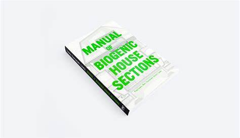 Manual of Biogenic House Sections – Oro Editions – Publishers of