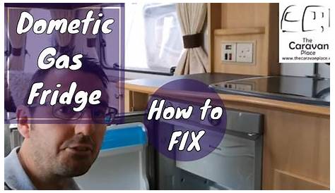Caravan fridge not working, Dometic gas fridge not working how to fix. - YouTube