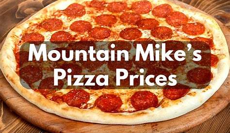 Mountain Mike’s Pizza Prices in 2023 - Its Yummi
