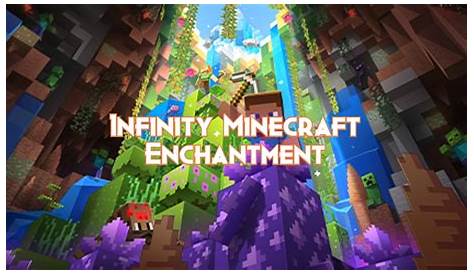 infinity enchantment minecraft