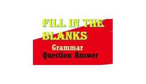 fill in the blanks in English Grammar with answers | Wallpaper2pro-Study