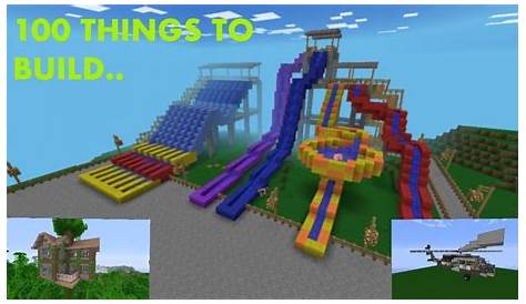 MINECRAFT 100 THINGS TO BUILD!!! - YouTube
