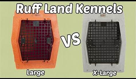 Ruff Land Kennel - Large vs. X-Large Crate Sizing - YouTube