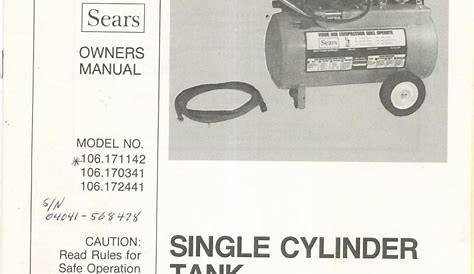 Sears Single Cylinder Tank Air Compressor Owners Manual 106.171142 106.
