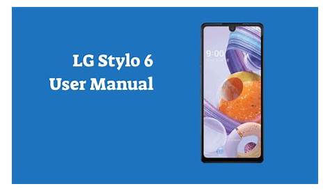 LG Stylo 6 (LM-Q730TM / LM-Q730MM) User Manual - RUSTYNI.COM