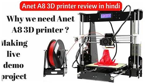 Anet A8 - 3D Printer Review and Test in (Hindi) - YouTube