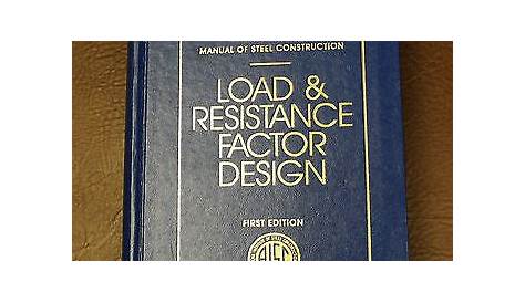 AISC Manual - LRFD 1st Edition variations? - AISC (steel construction