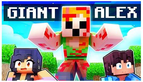 One Night With GIANT ALEX In Minecraft! - Minecraft videos