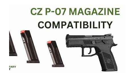CZ P07 magazines compatibility | Military Spot