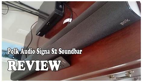 Polk Audio Signa S2 Soundbar - Review 2019 - YouTube