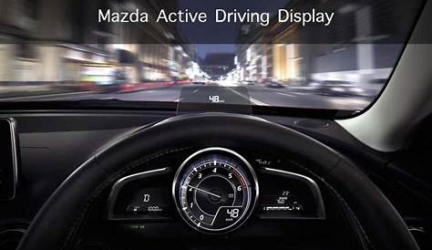 Mazda Active Driving Display - Heads Up Display - Discover Your Mazda