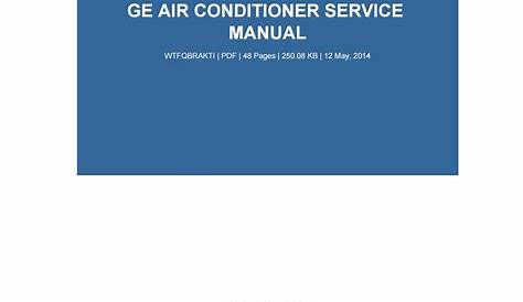 Ge air conditioner service manual by DeliciaClark4802 - Issuu