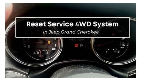 How To Reset Service 4WD Light In Jeep Grand Cherokee?
