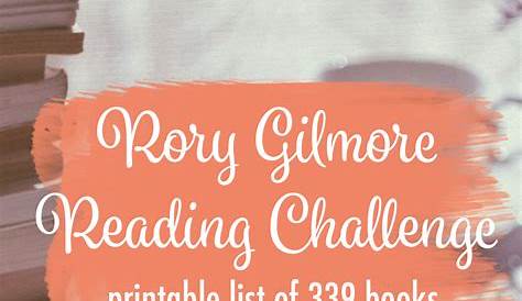 Rory Gilmore Reading Challenge in 2021 | Rory gilmore, Rory gilmore reading, Rory gilmore books