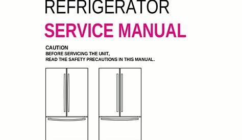 LG Refrigerator Service Manual for Models LRFC25750ST, LRFC21755SB