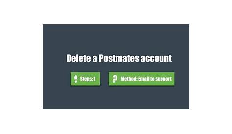 How to delete my Postmates account? - AccountDeleters