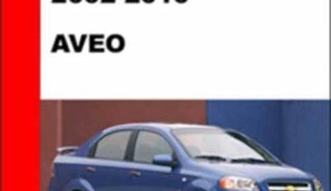 Free Auto Repair Manuals: SERVICE MANUAL CHEVROLET AVEO 2002-2010