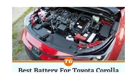 Best Battery For Toyota Corolla in 2021 | Toyota corolla, Toyota